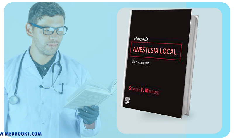 Manual de anestesia local 7th edition (Original PDF from Publisher)