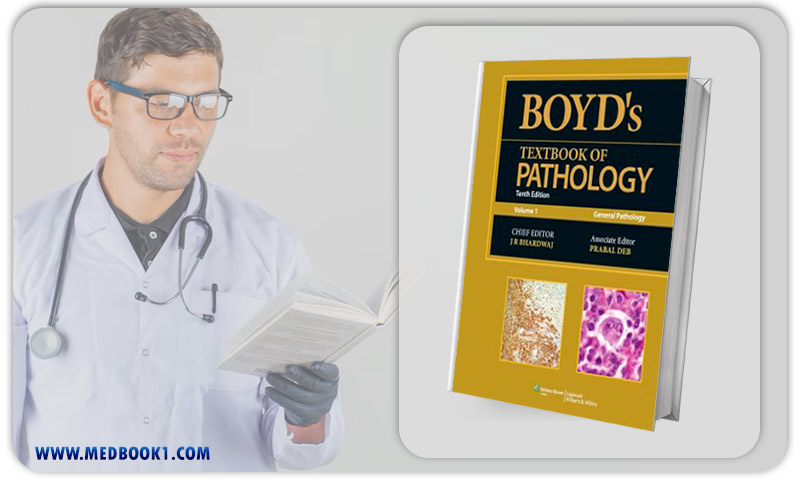 Boyds Textbook of Pathology (Volume 1) General Pathology 10th Edition