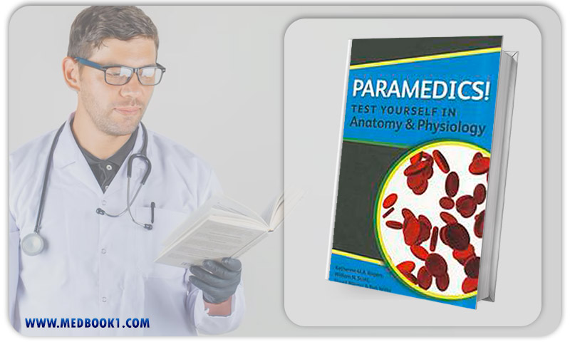 Paramedics Test yourself in Anatomy and Physiology (Original PDF from Publisher)