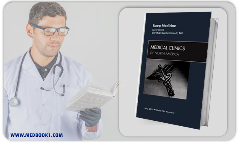 Sleep Medicine An Issue of Medical Clinics of North America (The Clinics Internal Medicine) (Original PDF from Publisher)