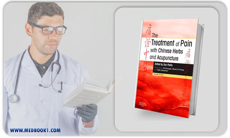 The Treatment of Pain with Chinese Herbs and Acupuncture 2nd Edition (Original PDF from Publisher)