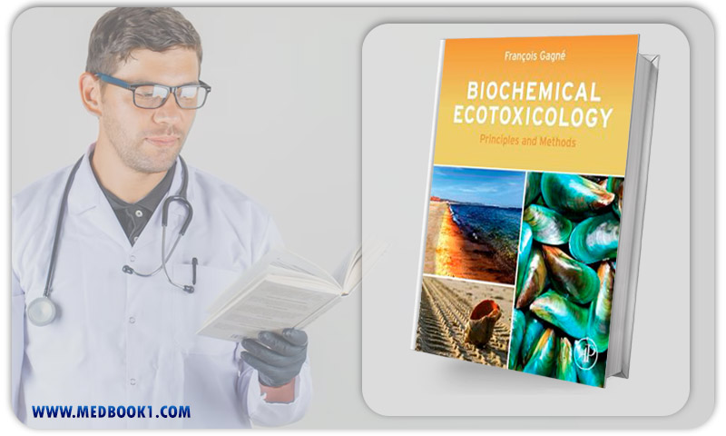 Biochemical Ecotoxicology Principles and Methods (ORIGINAL PDF from Publisher)