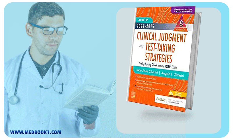 2024 2025 Saunders Clinical Judgment and Test Taking Strategies 8th edition (Original PDF from Publisher)