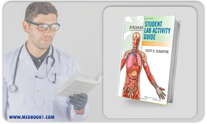 A.D.A.M. Interactive Anatomy Online Student Lab Activity Guide 4th Edition