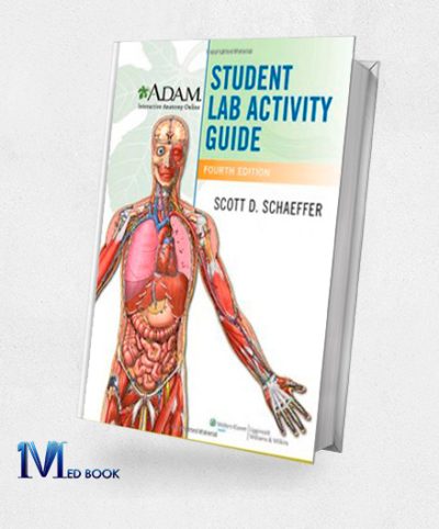 A D A M Interactive Anatomy Online Student Lab Activity Guide 4th (Original PDF from Publisher)