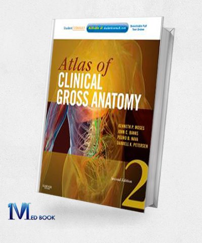 Atlas of Clinical Gross Anatomy 2nd Edition (Original PDF from Publisher)