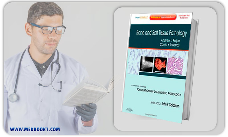 Bone and Soft Tissue Pathology A Volume in the Foundations in Diagnostic Pathology Series (Original PDF from Publisher)