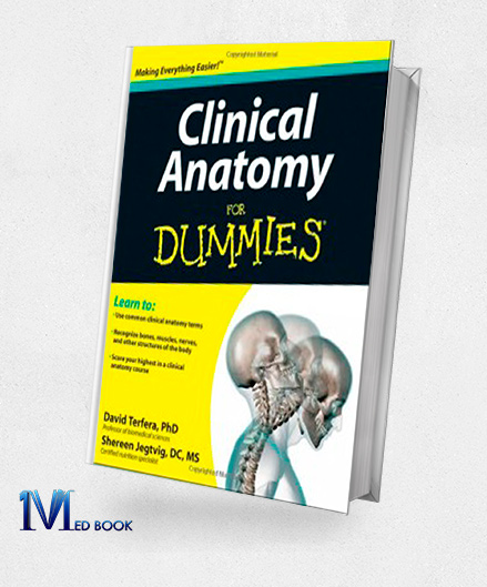Clinical Anatomy For Dummies (Original PDF from Publisher)