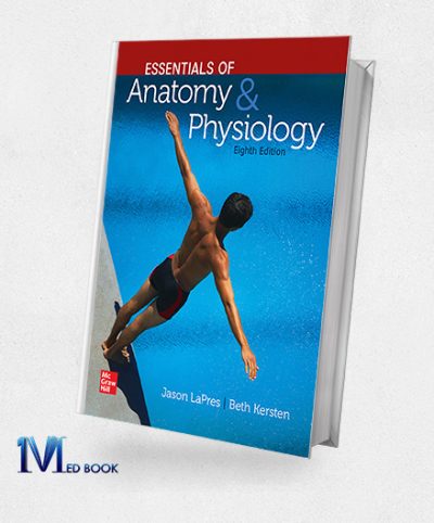 Essentials of Anatomy and Physiology 8th edition (Original PDF from Publisher)