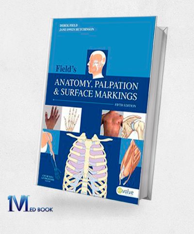Fields Anatomy Palpation & Surface Markings 5th (Original PDF from Publisher)