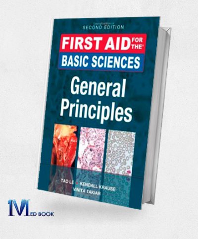 First Aid for the Basic Sciences General Principles Second Edition (First Aid Series)