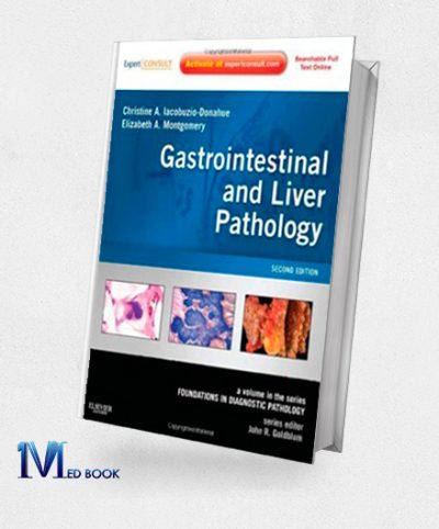 Gastrointestinal and Liver Pathology A Volume in the Foundations in Diagnostic Pathology Series Expert Consult Online and Print 2nd (PDF)