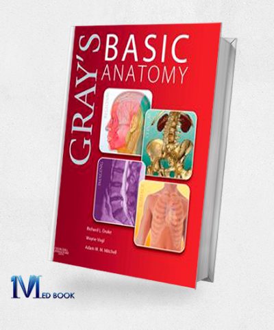Grays Basic Anatomy (Grays Anatomy for Students)