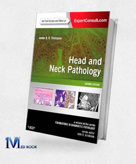 Head and Neck Pathology A Volume in Foundations in Diagnostic Pathology Series (Expert Consult Online and Print) 2nd (PDF)