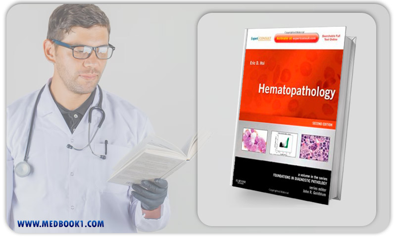 Hematopathology A Volume in Foundations in Diagnostic Pathology Series 2nd Edition (Original PDF from Publisher)
