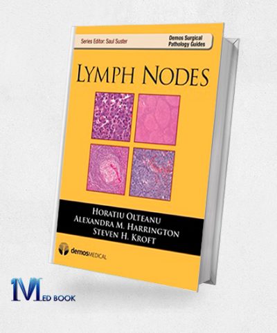 Lymph Nodes (Demos Surgical Pathology Guides) (Original PDF from Publisher)