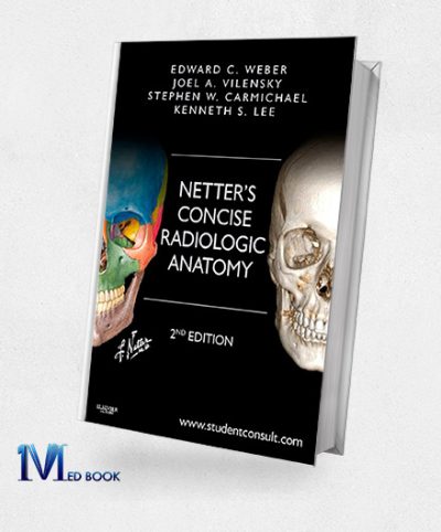 Netters Concise Radiologic Anatomy 2e (Netter Basic Science)