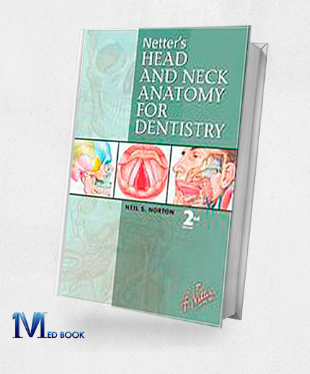 Netter’s Head and Neck Anatomy for Dentistry 2nd (Netter Basic Science)