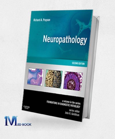 Neuropathology A Volume in the Foundations in Diagnostic Pathology Series Expert Consult Online and Print 2nd (Original PDF from Publisher)