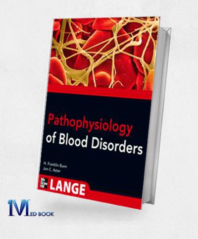 Pathophysiology of Blood Disorders (Original PDF from Publisher)