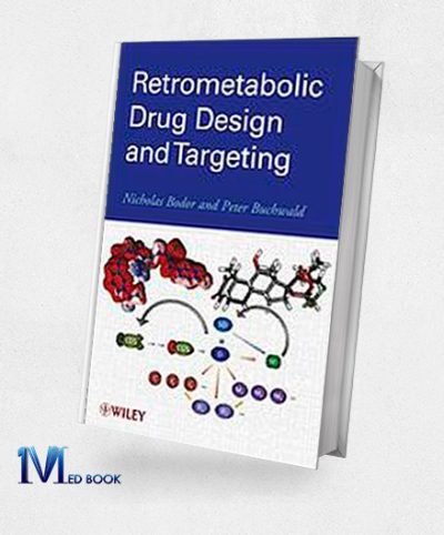 Retrometabolic Drug Design and Targeting (Original PDF from Publisher)