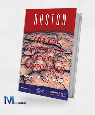 Rhoton Cranial Anatomy and Surgical Approaches (EPUB)