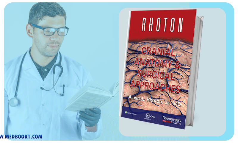 Rhoton Cranial Anatomy and Surgical Approaches (EPUB)