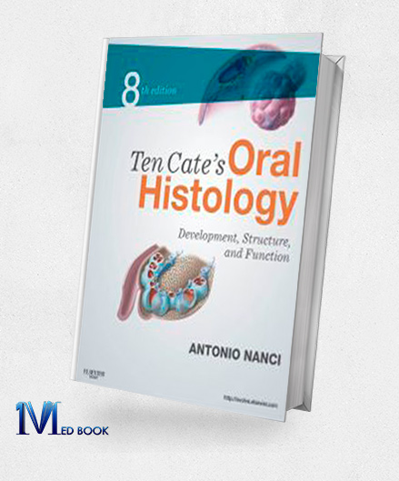 Ten Cates Oral Histology Development Structure and Function 8th (Original PDF from Publisher)