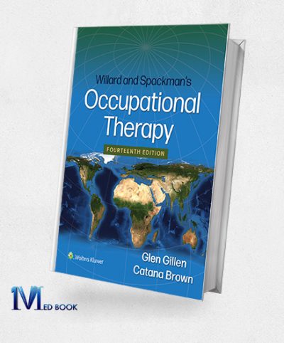 Willard and Spackman’s Occupational Therapy 14th Edition (EPUB)