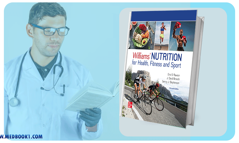 Williams Nutrition for Health Fitness and Sport 13th edition (Original PDF from Publisher)