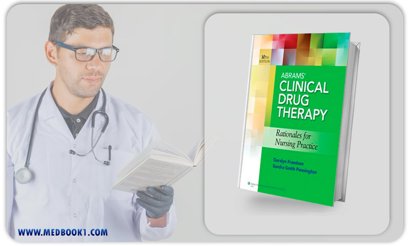 Abrams Clinical Drug Therapy Rationales for Nursing Practice 10th Edition (Original PDF from Publisher)