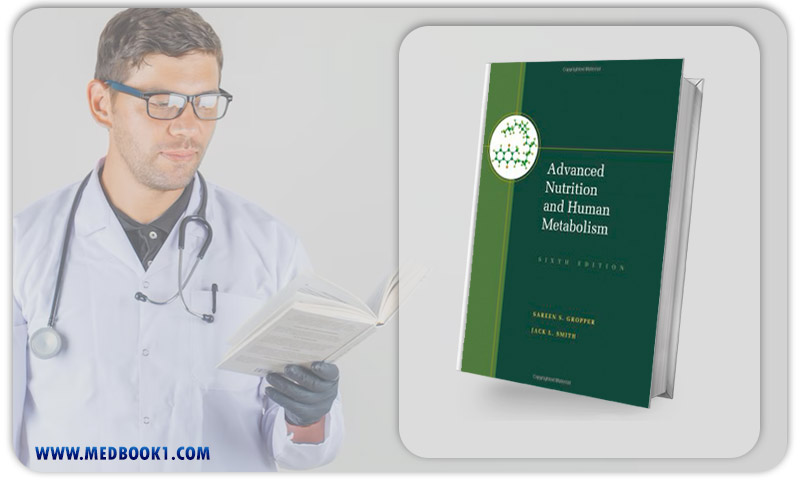 Advanced Nutrition and Human Metabolism 6th Edition (Original PDF from Publisher)