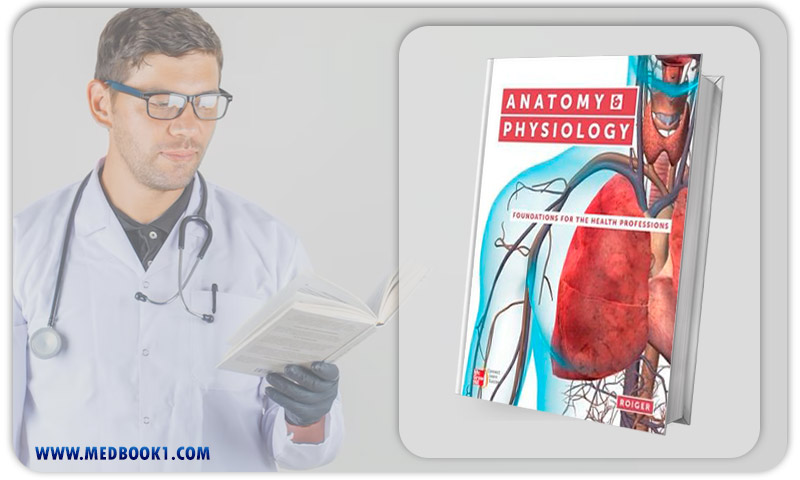 Anatomy and Physiology Foundations for the Health Professions (Original PDF from Publisher)