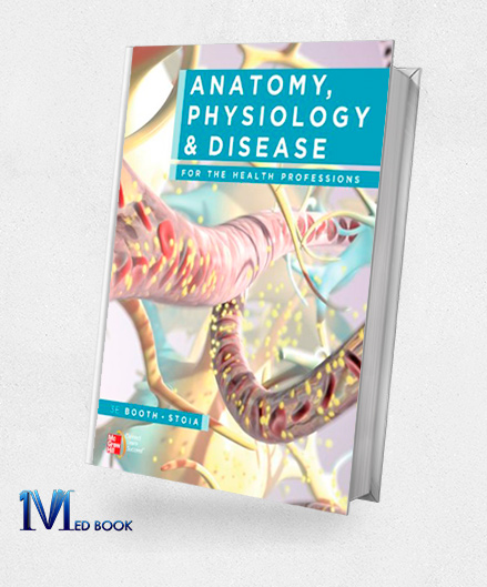 Anatomy Physiology and Disease for the Health Professions 3e (Original PDF from Publisher)