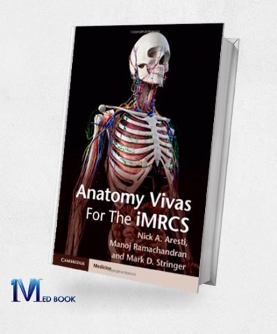 Anatomy Vivas for the Intercollegiate MRCS (Original PDF from Publisher)