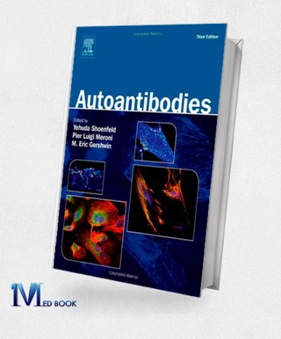 Autoantibodies Third Edition (Original PDF from Publisher)