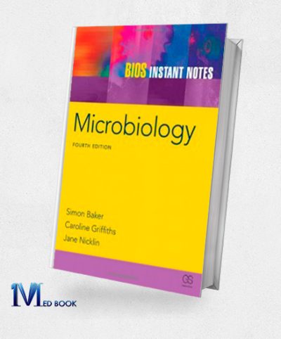 BIOS Instant Notes in Microbiology Fourth Edition (Original PDF from Publisher)