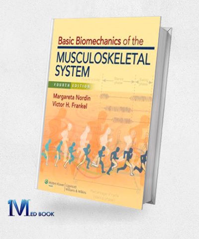 Basic Biomechanics of the Musculoskeletal System 4th Edition (Original PDF from Publisher)
