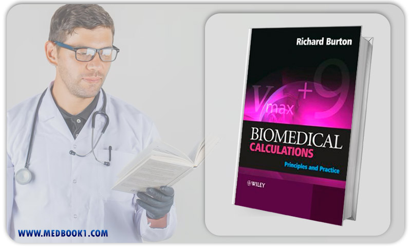Biomedical Calculations Principles and Practice (Original PDF from Publisher)