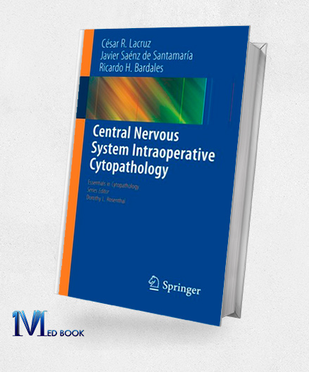 Central Nervous System Intraoperative Cytopathology (Original PDF from Publisher)