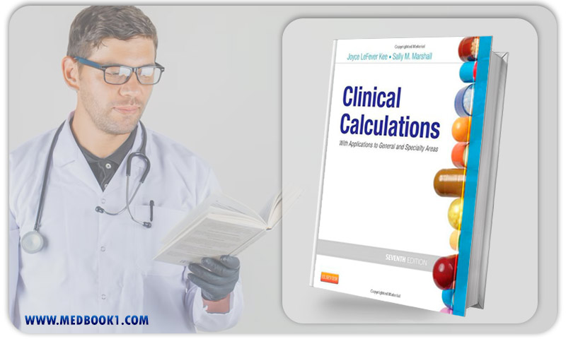 Clinical Calculations With Applications to General and Specialty Areas 7th Edition (Original PDF from Publisher)