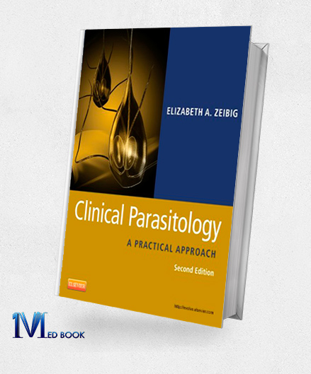Clinical Parasitology A Practical Approach (Original PDF from Publisher)