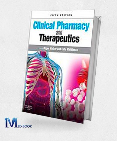 Clinical Pharmacy and Therapeutics 5e (Original PDF from Publisher)