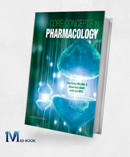 Core Concepts in Pharmacology (4th Edition)