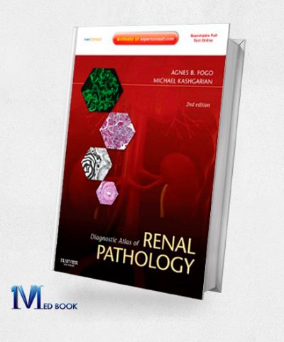 Diagnostic Atlas of Renal Pathology Expert Consult Online and Print 2nd Edition (Original PDF from Publisher)