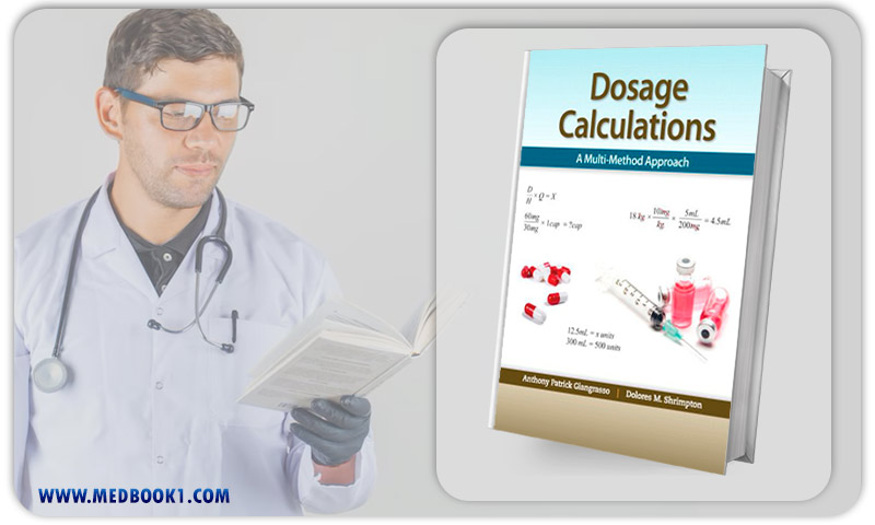 Dosage Calculations A Multi Method Approach (Original PDF from Publisher)