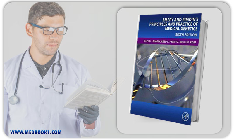 Emery and Rimoins Principles and Practice of Medical Genetics 6th Edition (Original PDF from Publisher)