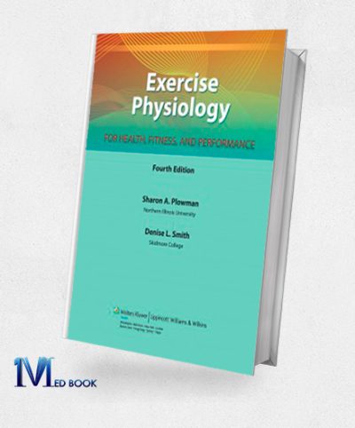 Exercise Physiology for Health Fitness and Performance 4th Edition (Original PDF from Publisher)