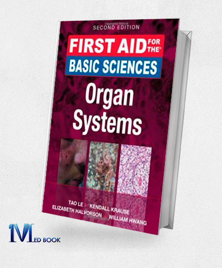 First Aid for the Basic Sciences Organ Systems Second Edition (PDF)