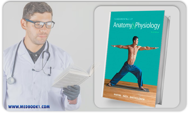 Fundamentals of Anatomy and Physiology (10th Edition) (ORIGINAL PDF from Publisher)